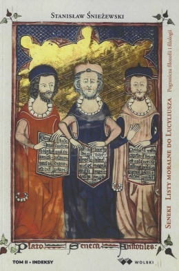 Lucjusza Anneusza Seneki Listy moralne do Lucyliusza. Pogranicza filozofii i filologii Tom II. Indeksy