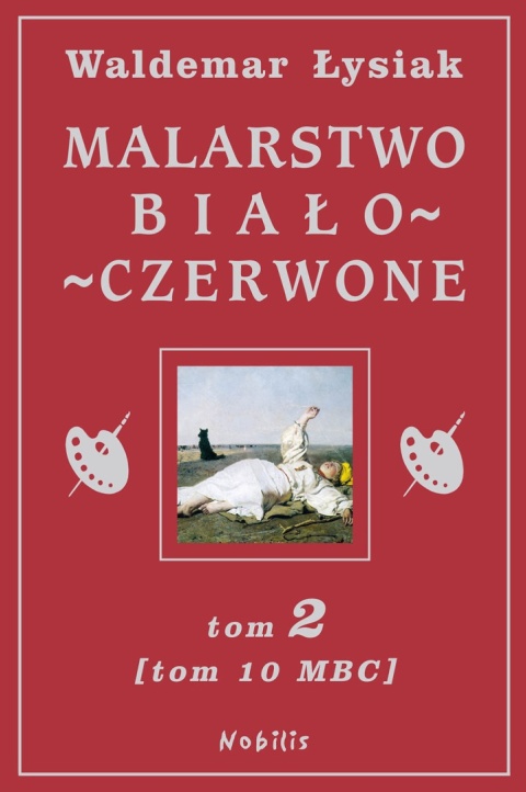 Malarstwo biało-czerwone Tom 2 Malarstwo biało-czerwone Tom 2