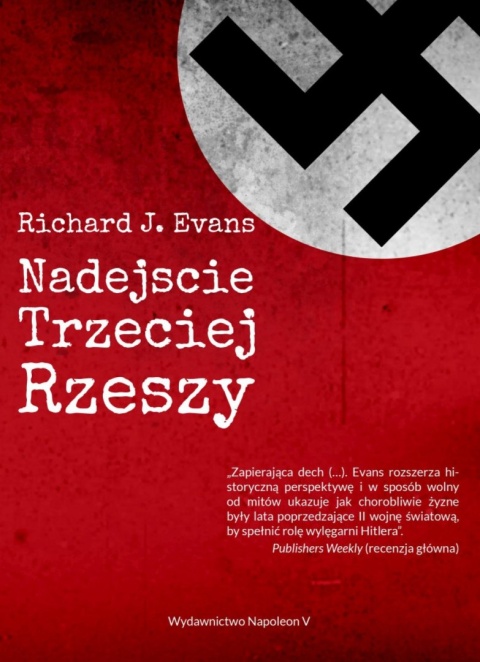 Nadejście Trzeciej Rzeszy + Trzecia Rzesza u władzy + Wojna Trzeciej Rzeszy - komplet
