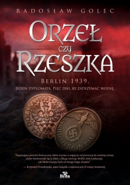 Orzeł czy Rzeszka. Berlin 1939