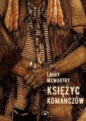 Pakiet - Larry McMurtry - Na południe od Brazos, Ulice Laredo, Szlak Umrzyka, Księżyc Komańczów