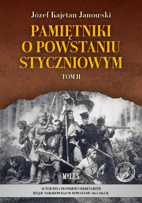 Józef Kajetan Janowski - Pamiętniki o powstaniu styczniowym Józef Kajetan Janowski - Pamiętniki o powstaniu styczniowym