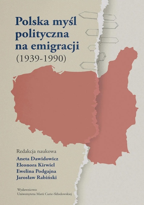 Polska myśl polityczna na emigracji (1939 - 1990) Polska myśl polityczna na emigracji (1939 - 1990)
