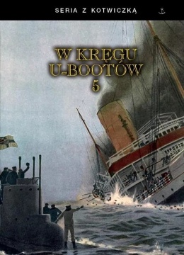 W kręgu U-Bootów tom 5 - okładka twarda
