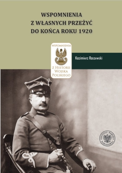 Wspomnienia z własnych przeżyć do końca roku 1920
