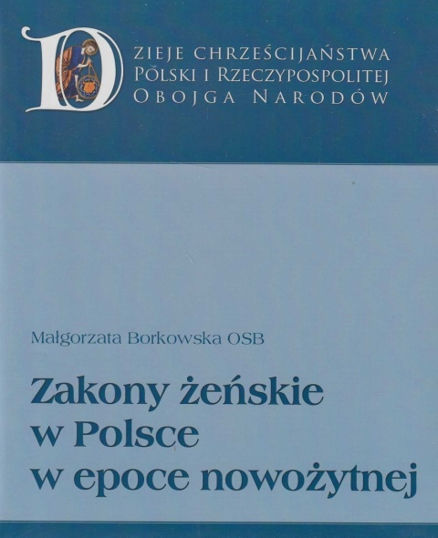 Zakony żeńskie w Polsce w epoce nowożytnej