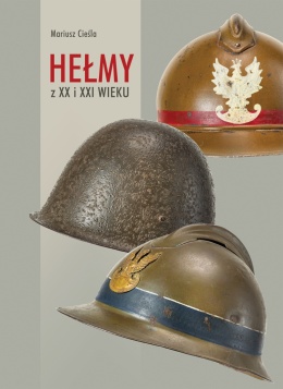 Hełmy z XX i XXI wieku