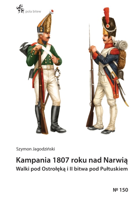 Kampania 1807 roku nad Narwią. Walki pod Ostrołęką i II bitwa pod Pułtuskiem