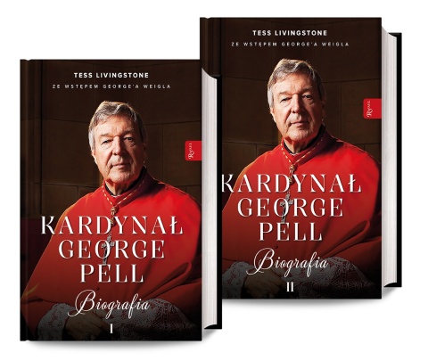 Kardynał George Pell. Biografia - Tom I i II