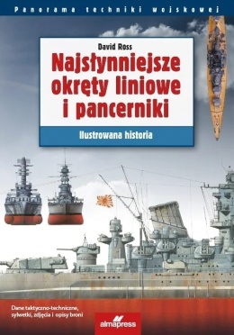 Najsłynniejsze okręty liniowe i pancerniki - Ilustrowana encyklopedia