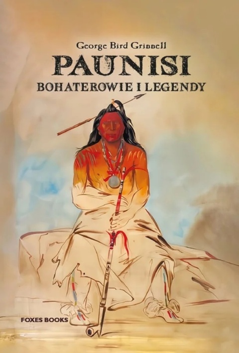 Paunisi. Bohaterowie i legendy