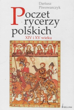 Poczet rycerzy polskich XIV i XV wieku