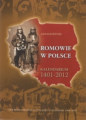 Romowie w Polsce. Kalendarium 1401 - 2012