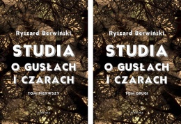 Studia o gusłach i czarach, zabobonach i przesądach ludowych Tom I i II - komplet