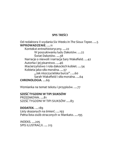 Sześć tygodni w tipi Siuksów. Fascynująca relacja z pierwszej ręki o sześciotygodniowej niewoli kobiety u Dakotów w 1862 r.