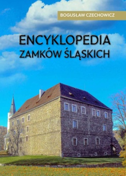Encyklopedia Zamków Śląskich