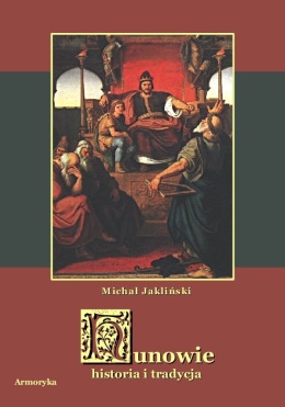 Hunowie. Historia i tradycja