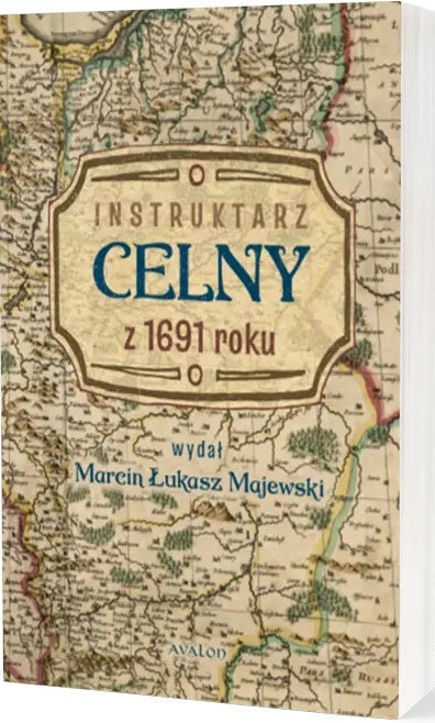 Instruktarz celny z 1691 roku