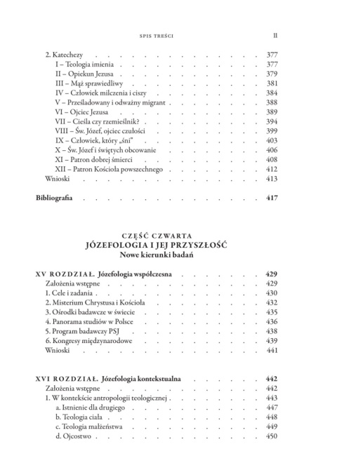 Józef z Nazaretu. Studium józefologii klasycznej, systematycznej i współczesnej w ujęciu teologicznym oraz w świetle Magisterium
