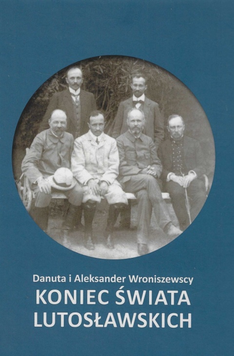 Koniec świata Lutosławskich