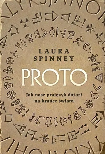 Proto. Jak nasz prajęzyk dotarł na krańce świata