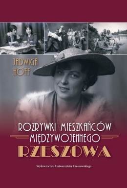 Rozrywki mieszkańców międzywojennego Rzeszowa (okładka twarda)