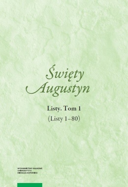 Święty Augustyn. Listy. Tom 1 (Listy 1 - 80) - okładka twarda