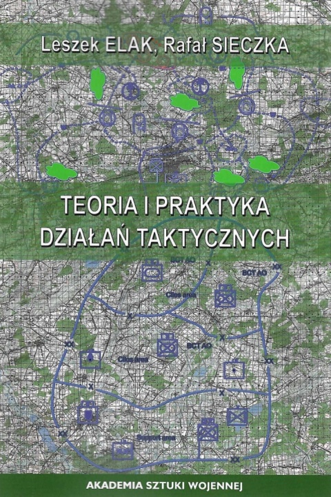 Teoria i praktyka działań taktycznych