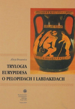 Trylogia Eurypidesa o Pelopidach i Labdakidach