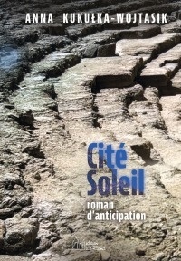 CITE SOLEIL ROMAN D’ANTICIPATION