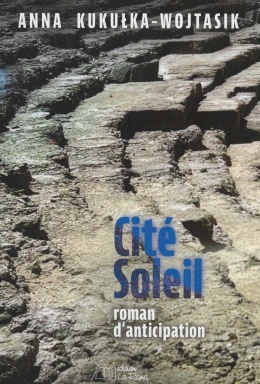CITE SOLEIL ROMAN D’ANTICIPATION
