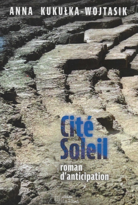 CITE SOLEIL ROMAN D’ANTICIPATION