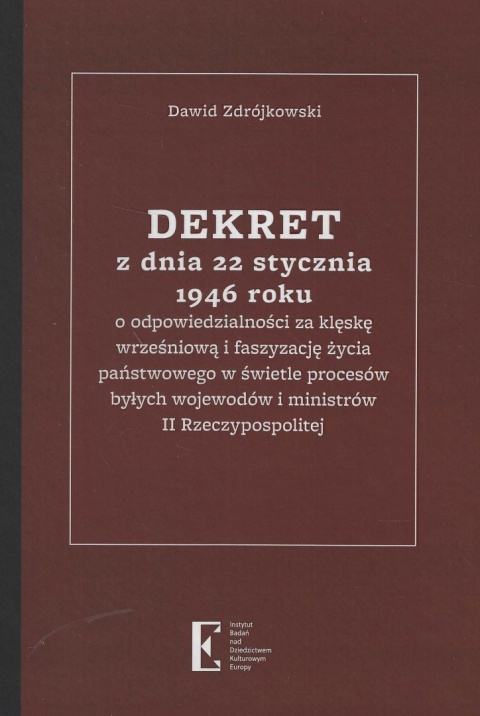 Dekret z dnia 22 stycznia 1946 roku o odpowiedzialności za klęskę wrześniową i faszyzację życia państwowego w świetle procesów