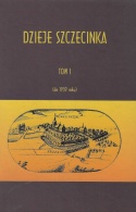 Dzieje Szczecinka Tom I i II - komplet