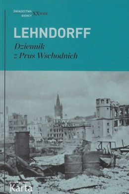 Dziennik z Prus Wschodnich - Hans von Lehndorff