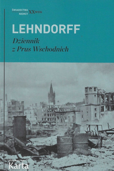 Dziennik z Prus Wschodnich - Hans von Lehndorff