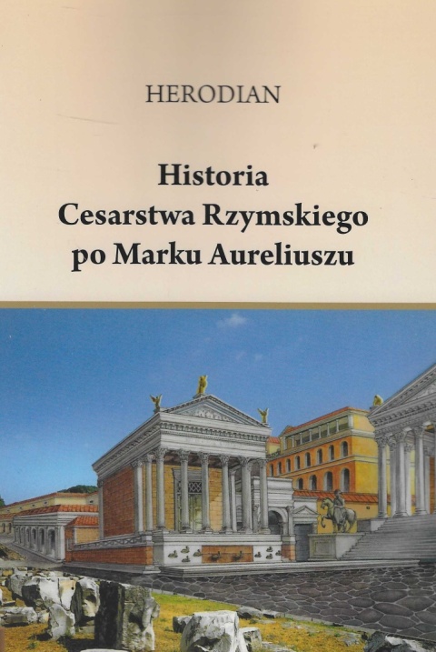 Historia Cesarstwa Rzymskiego po Marku Aureliuszu