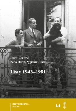 Jerzy Giedroyc, Zofia Hertz, Zygmunt Herz - Listy 1943 - 1981
