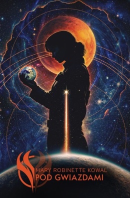 POD GWIAZDAMI - Mary Robinette Kowal (oprawa twarda)