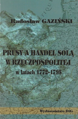 Prusy a handel solą w Rzeczpospolitej w latach 1772 - 1795