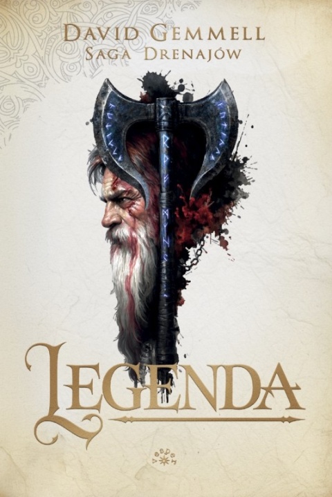 Saga Drenajów - tom 1- LEGENDA - David Gemmel (oprawa twarda)