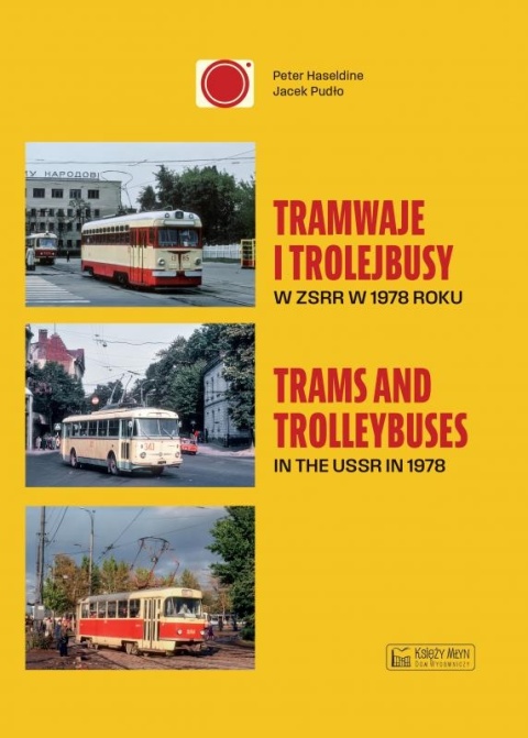 Tramwaje i trolejbusy w ZSRR w 1978 roku. Trams and trolleybuses in the USSR in 1978