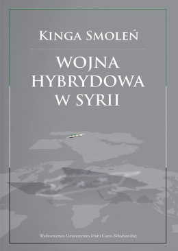 Wojna hybrydowa w Syrii