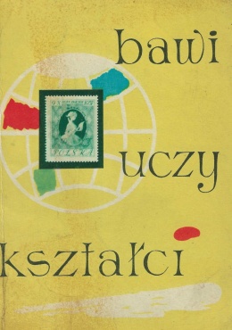 Znaczek, bawi, uczy, kształci