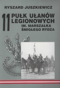 11 Pułk Ułanów Legionowych im. Marszałka Śmigłego Rydza
