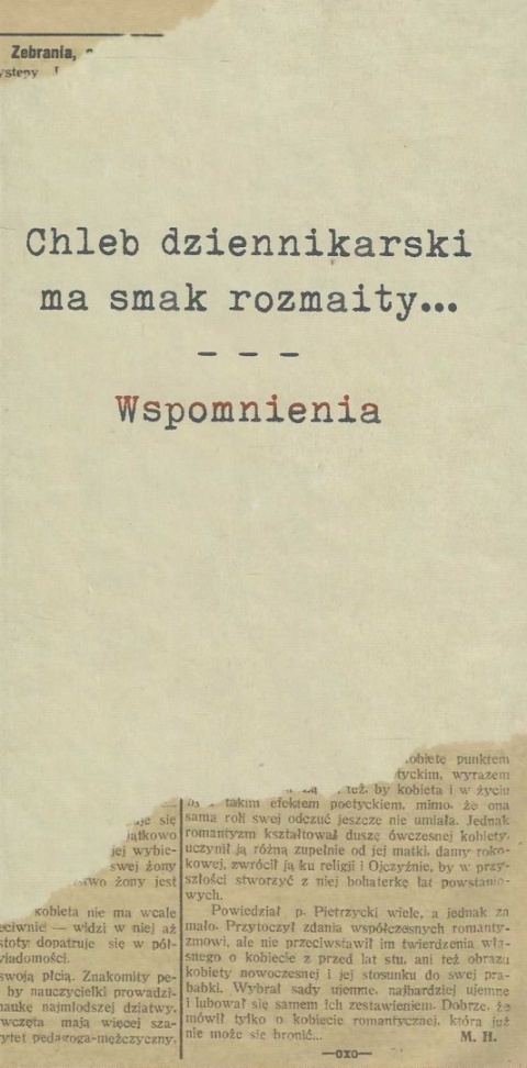 Chleb dziennikarski ma smak rozmaity ... Wspomnienia - Michalina Grekowicz-Hausnerowa