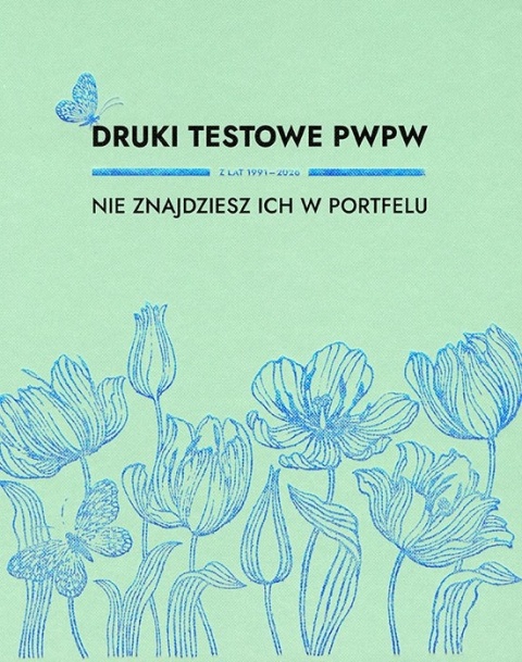 Druki testowe PWPW z lat 1991 - 2026 - Nie znajdziesz ich w portfelu