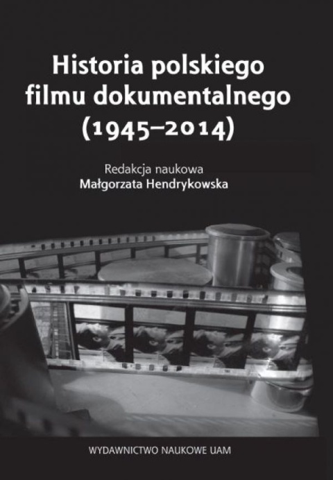 Historia polskiego filmu dokumentalnego (1945 - 2014)