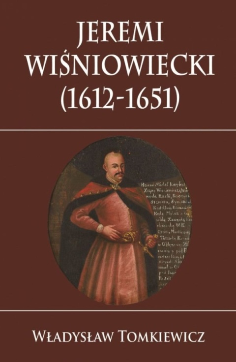 OUTLET - Jeremi Wiśniowiecki (1612-1651) (miękka)