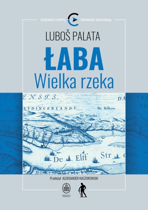 Łaba. Wielka rzeka
